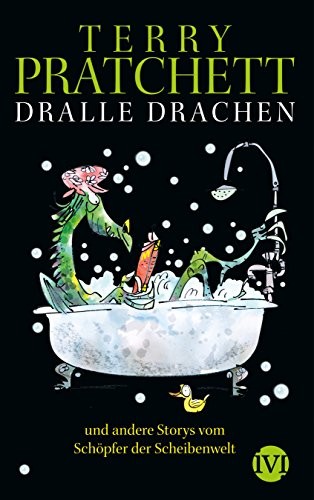 Dralle Drachen: und andere Storys vom Schöpfer der Scheibenwelt (Hardcover, 2015, Piper Verlag GmbH)