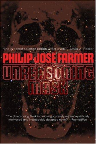 The Unreasoning Mask (Overlook Sf&F Classics) (Paperback, 2007, Overlook TP)