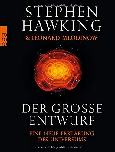 Der große Entwurf: Eine neue Erklärung des Universums (2011, Rowohlt Taschenbuch)