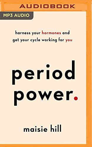 Period Power (AudiobookFormat, 2019, Audible Studios on Brilliance Audio)