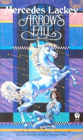 Arrow's Fall (The Heralds of Valdemar, Book 3) (Paperback, 1988, DAW)