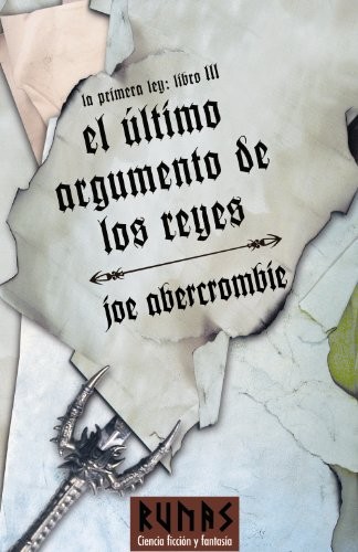 El último argumento de los reyes (Hardcover, Spanish language, 2009, Alianza Editorial)