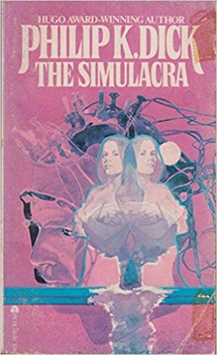 The Simulacra (Paperback, 1976, Ace Books)