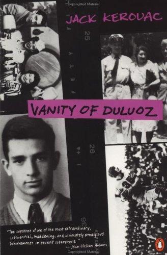 Vanity of Duluoz (1994, Penguin Books)