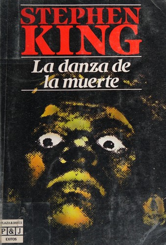 LA Danza De LA Muerte/the Stand (Paperback, 1986, Plaza & Janes Editories Sa)