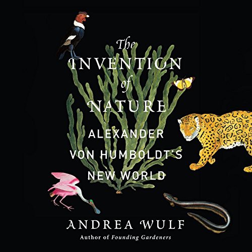 The Invention of Nature (AudiobookFormat, 2015, HighBridge Audio)