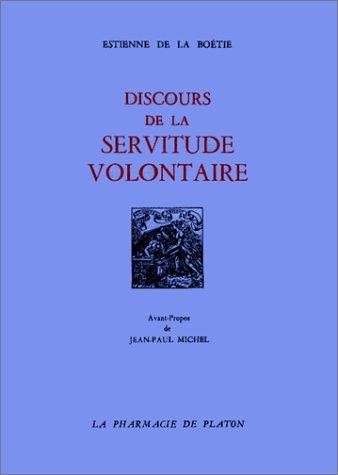 Discours de la servitude volontaire (Paperback, French language, 1995, William Blake & Co)