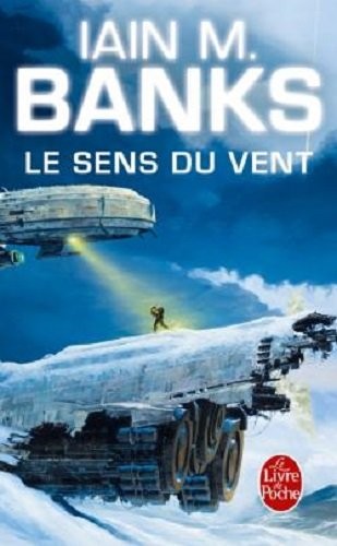 Le Sens du Vent (French language, 2006, Livre de Poche)