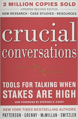 Crucial Conversations (2012, McGraw-Hill)