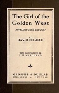 The Girl of the Golden West (EBook, Project Gutenberg)