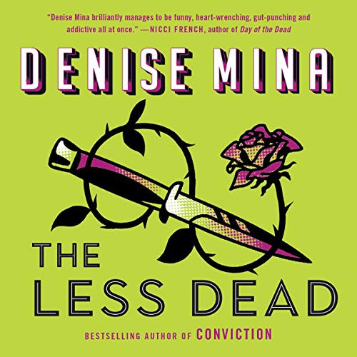 The Less Dead (AudiobookFormat, 2020, Hachette B and Blackstone Publishing, Mulholland)