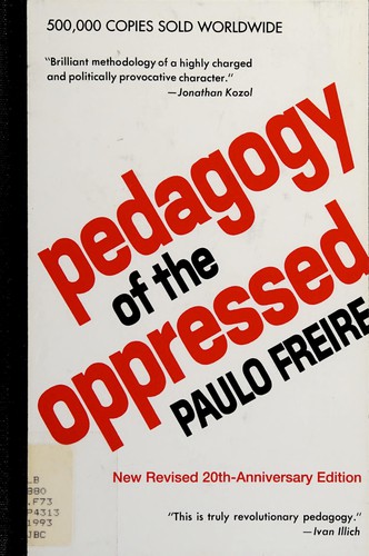 Pedagogy of the Oppressed (1999, Continuum)