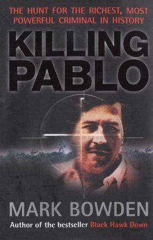 Killing Pablo (Hardcover, 2001, Atlantic Books)