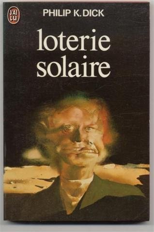 Loterie Solaire (Paperback, 1974, J'ai lu)