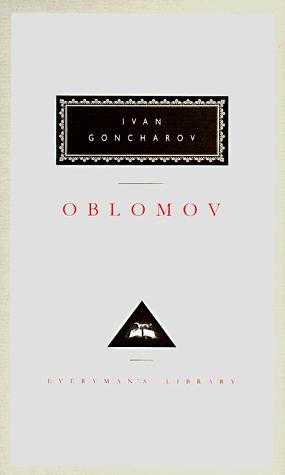 Oblomov (1992, Knopf, Distributed by Random House)