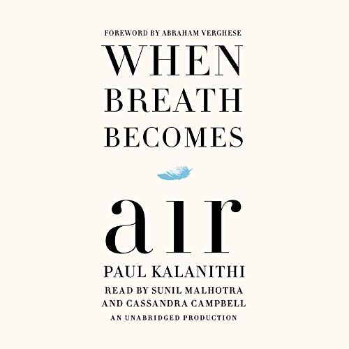 When Breath Becomes Air (2016, Random House Audio)