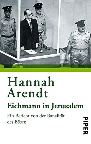 Eichmann in Jerusalem (Paperback, German language, 2011, Piper Verlag)