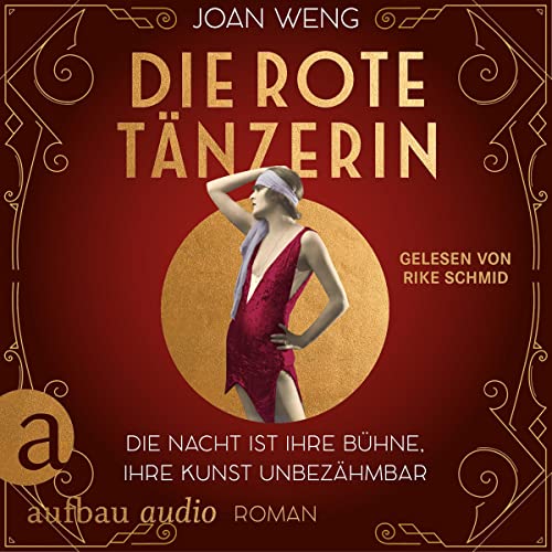 Die Rote Tänzerin (AudiobookFormat, german language, 2022, Aufbau Verlag)