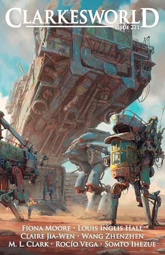 Clarkesworld Magazine, Issue 221, February 2025 (EBook, 2025, Wyrm Publishing)