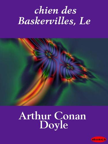 Le chien des Baskervilles (French language, 2009, eBooksLib)