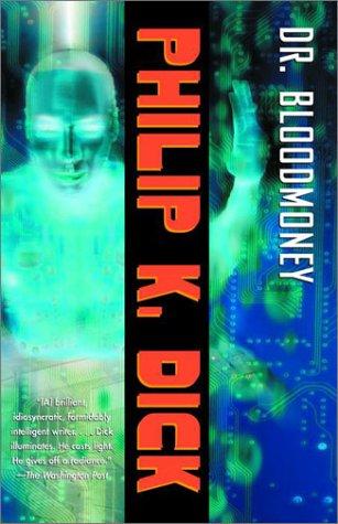 Dr. Bloodmoney (2002, Vintage Books)