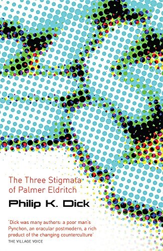 The Three Stigmata of Palmer Eldritch (Gollancz S.F.) (Paperback, 2007, GOLLANCZ, Orion Publishing Group, Limited)