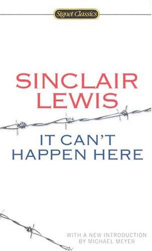 It Can't Happen Here (Signet Classics) (2005, Signet Classics)