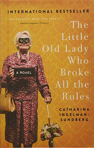 The Little Old Lady Who Broke All The Rules (Hardcover, 2016, Turtleback Books)