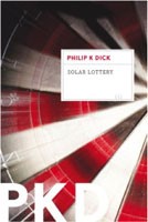 Solar lottery (2012, Mariner Books)