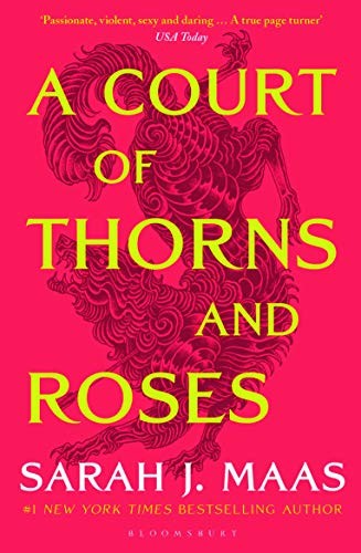 A Court of Thorns and Roses (Paperback, Bloomsbury)