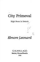 City Primeval (Hardcover, 1986, Macmillan Publishing Company)