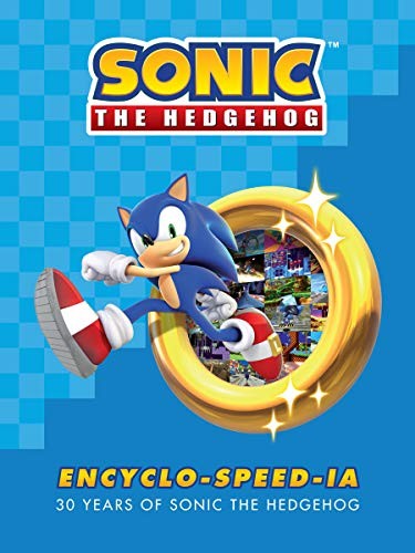 Sonic the Hedgehog Encyclo-Speed-ia (Hardcover, 2021, Dark Horse Comics, Dark Horse Books)