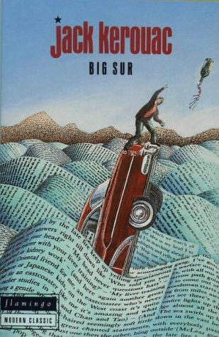 Big Sur (Flamingo Modern Classics) (Paperback, 2001, Flamingo)