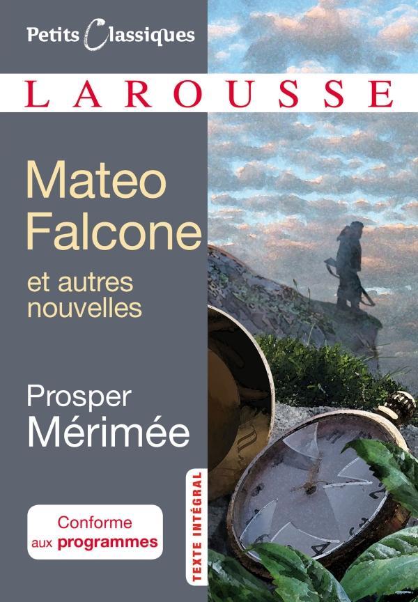 Mateo Falcone : et autres nouvelles (French language, 2018, Éditions Larousse)