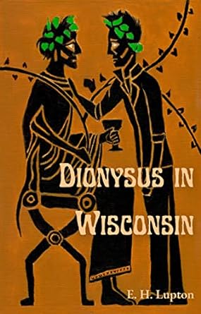 Dionysus in Wisconsin (2023, Winnowing Fan Press)