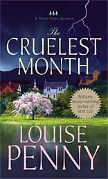 The Cruelest Month (2008, St. Martins Press)