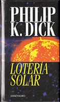 Loteria Solar (Hardcover, Spanish language, 2001, Minotauro)