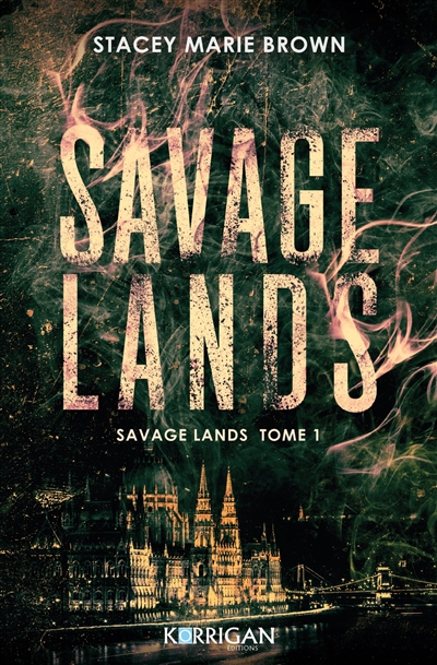 Savage Lands (2020, Twisted Fairy Publishing)