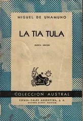 La tía Tula (Paperback, Spanish language, 1952, Espasa-Calpe Argentina)