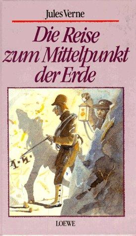 Die Reise zum Mittelpunkt der Erde. ( Ab 12 J.). (Paperback, German language, 1994, Loewe Vlg., Bindlach)