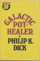 Galactic Pot-Healer (Hardcover, 1971, Gollancz, Orion Publishing Group, Limited)