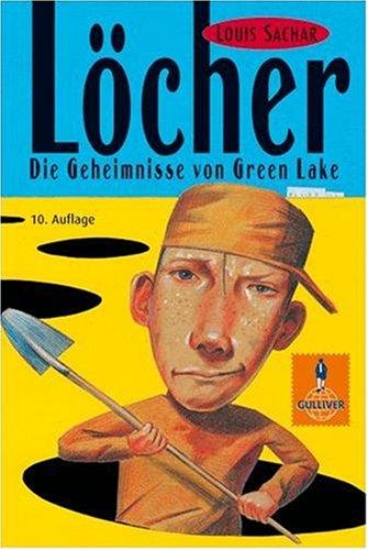 Löcher. Die Geheimnisse von Green Lake. (Paperback, 2003, Beltz)