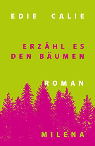 Erzähl es den Bäumen (Hardcover, Milena)