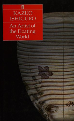 An artist of the floating world (1986, Faber and Faber)