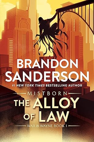 The Alloy of Law (EBook, 2011, Tor Books)