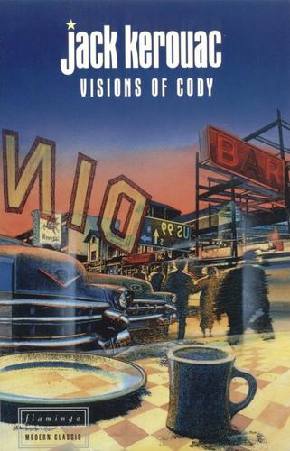 Visions of Cody (Paperback, 1995, Flamingo)