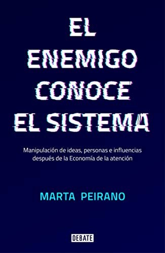 El enemigo conoce el sistema / The Enemy Understands the System (Paperback, 2019, Debate)