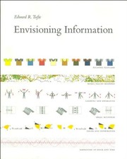 Envisioning Information (1990, Graphics Press)