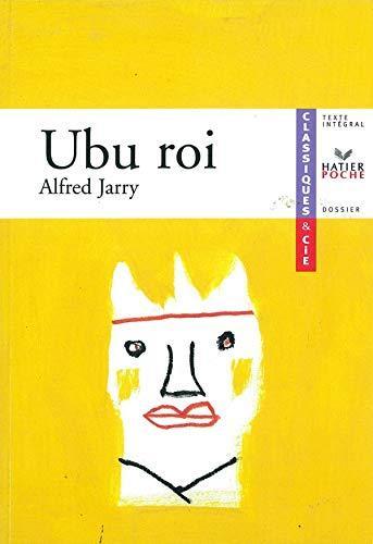 Ubu roi d'Alfred Jarry, livre du professeur (French language)