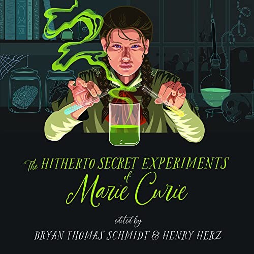 The Hitherto Secret Experiments of Marie Curie (AudiobookFormat, 2023, Blackstone Publishing)